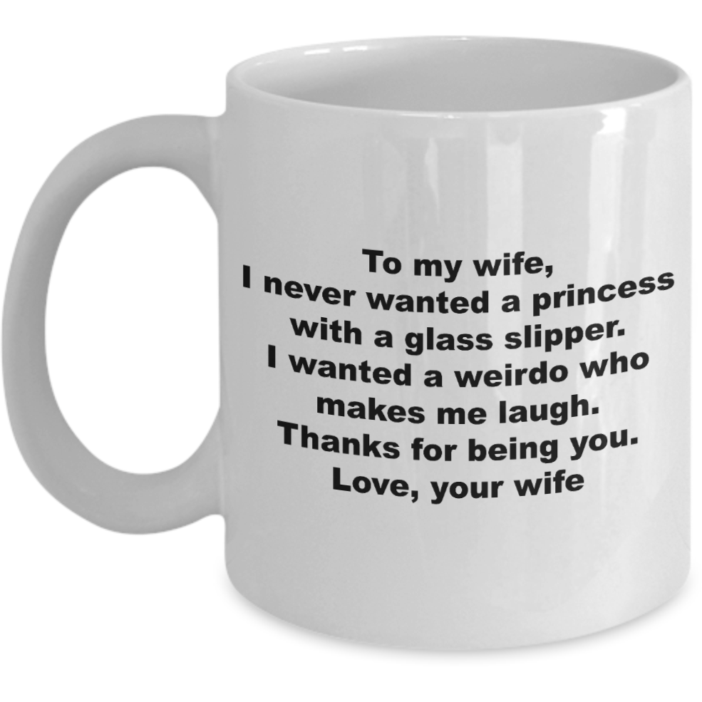 To My Wife From, Your Wife Mug