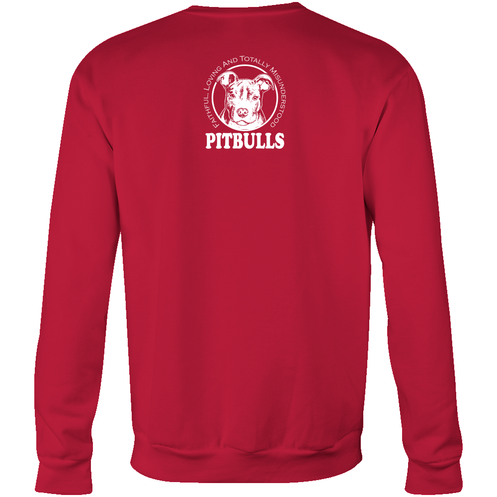 Two Sided Pitbull Passion Hoodie & Crewneck